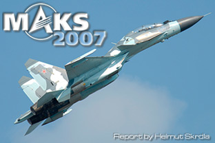 MAKS 2007 - Report by Helmut Skrdla